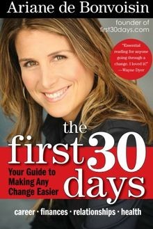 The First 30 Days: Your Guide to Making Any Change Easie... | Buch | Zustand gut