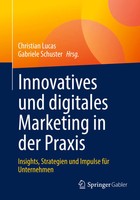 Innovatives Und Digitales Marketing In Der Praxis Christian Lucas (U. A.) Buch