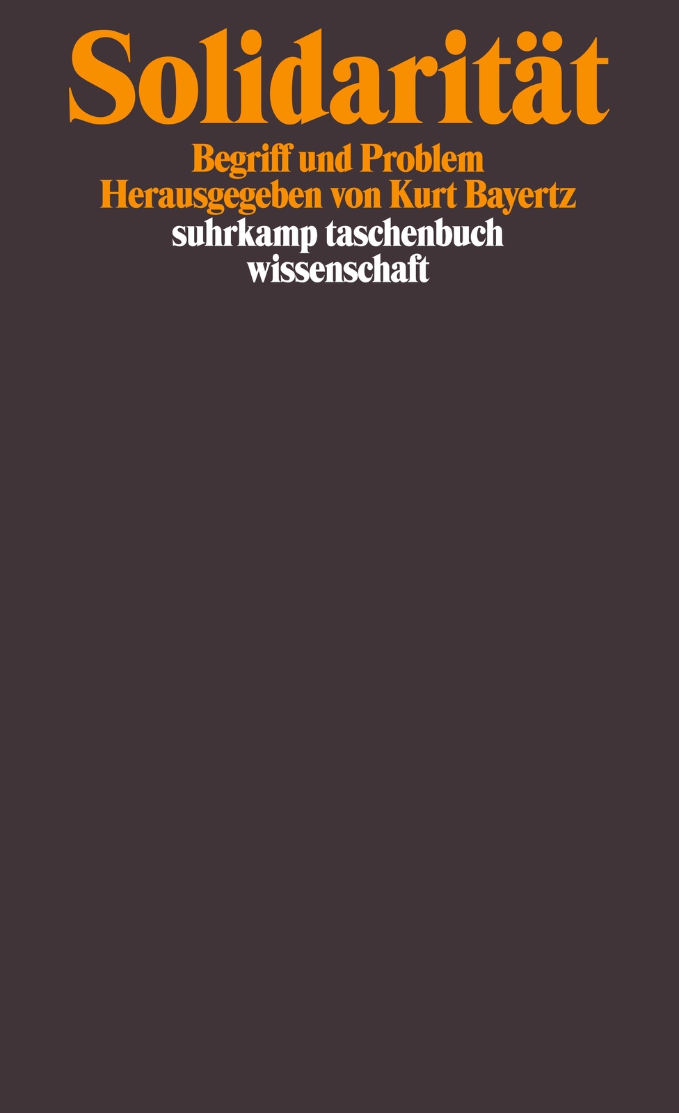 Thumbnail - Solidarität | Kurt Bayertz | Begriff Und Problem | Taschenbuch | 534