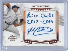 2019 Leaf Trinity MATT CANTERINO Inscription Bronze Auto RC Twins Rice Owls 