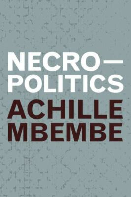 Necropolitics, Paperback by Mbembe, Achille; Corcoran, Steven (TRN), Brand Ne...