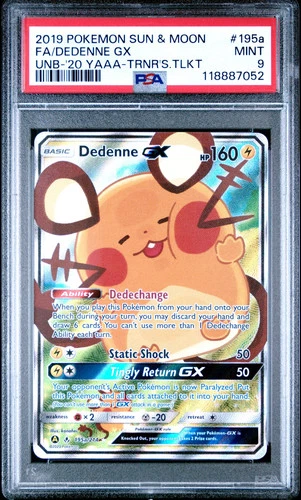 2019 Pokemon Unbroken Bonds Dedenne GX #195a Unb-'20 Yaaa-Trnr's.Tlkt FA PSA 9