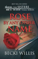 Becki Willis | Rose By Any Other Name | Taschenbuch | Englisch (2020)