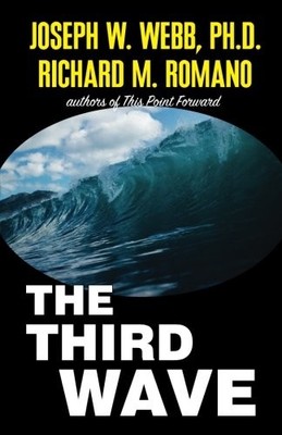THE THIRD WAVE By Webb Joseph W. Ph.d. & Richard M. Romano **BRAND NEW**