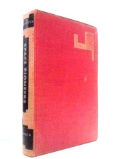 Space Pioneers (Andre Norton (ed.) - 1954) (ID:17770)