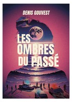 Denis Gouvest | Les Ombres Du Passé | Taschenbuch | FranzöSisch (2026)