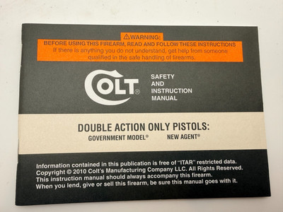Colt Government Model & New Agent Double Action Only Pistols Owners Manual