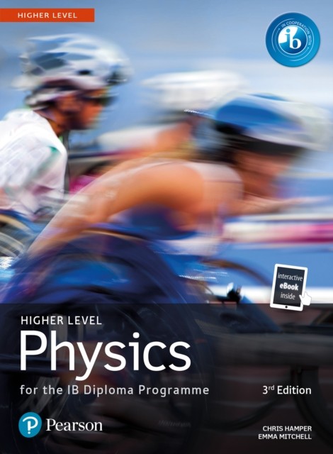 Pearson Physics for the IB Diploma Higher Level by Chris Hamper