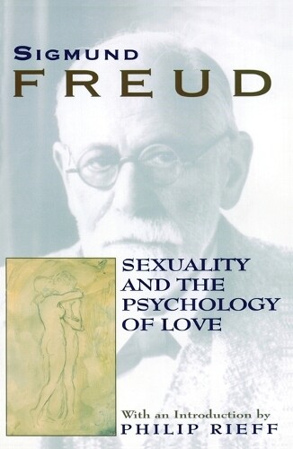 Thumbnail - Sigmund Freud Sexuality And The Psychology Of Love (taschenbuch)