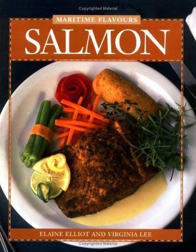 Lachs: Rezepte von Kanadas besten Köchen von Elliot, Elaine; Lee, Virginia - Bild 1 von 1
