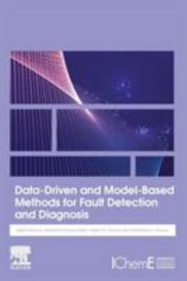Data-Driven and Model-Based Methods for Fault Detection and Diagnosis Mansouri