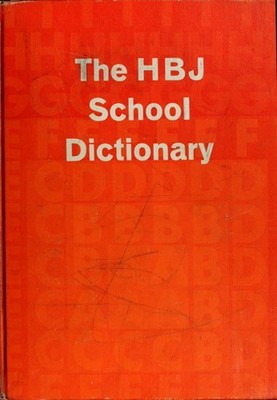 The HBJ school dictionary Harrison Gray. Platt