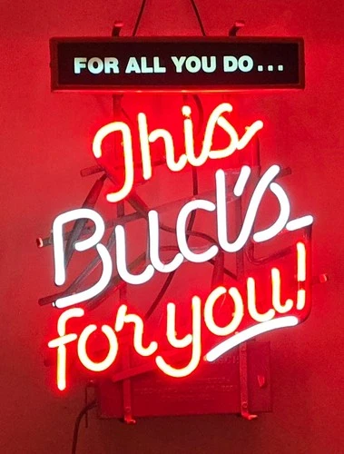 Vintage Budweiser Neon Sign This Bud's For You