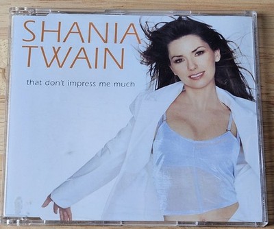 Shania Twain ''That Don't Impress Me Much'' CD 1999 Maxi Single  Import -Very Good