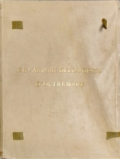 D'Annunzio,Gabriele. - Le canzoni delle gesta d'oltremare. Laudi del cielo, del 