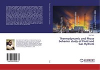 Thermodynamic And Phase Behavior Study Of Fluid And Gas Hydrate Qazi Nasir