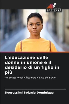 Dourossimi Bolanle Dominique | L'educazione delle donne in unione e il...