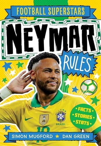 Neymar Rules (Football Superstars),Simon Mugford,Football Supers
