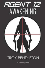 Agent 12: Awakening by Pendleton, Dale  New 9781790534272 Fast Free Shipping-,