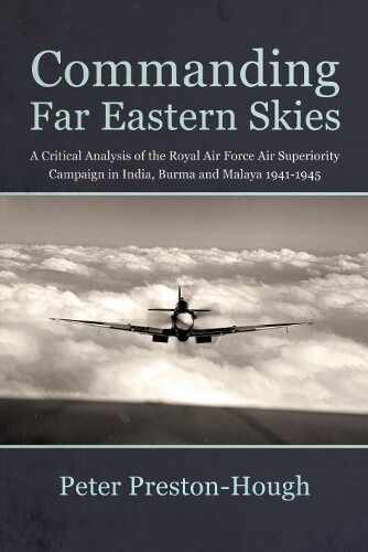 Thumbnail - Peter Preston-hough Commanding Far Eastern Skies (taschenbuch)
