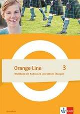 Orange Line 3 Grundkurs. Workbook mit Audios und interaktiven Übungen Klasse 7 