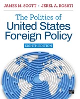 The Politics Of United States Foreign Policy James M. M. Scott (U. A.) Buch 2023