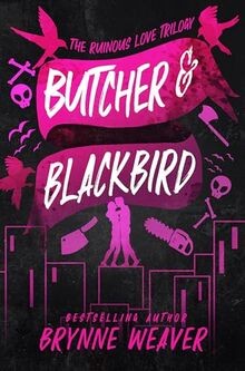 Butcher and Blackbird von Weaver, Brynne | Buch | Zustand sehr gut