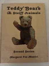 Teddy Bears and Steiff Animals by Mandel, Margaret Fox