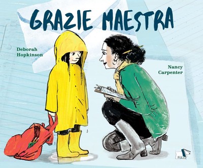 Nancy Carpenter Deborah Hopki Grazie maestra. Ediz. illustrata (Itali (Hardback)