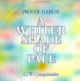 Procol Harum - A Whiter Shade Of Pale c/w Conquistador (12'', Single)
