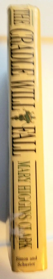 The Cradle Will Fall A Novel by Mary Higgins Clark. 1st Printing, 1st Edition - Imagem 3 de 4