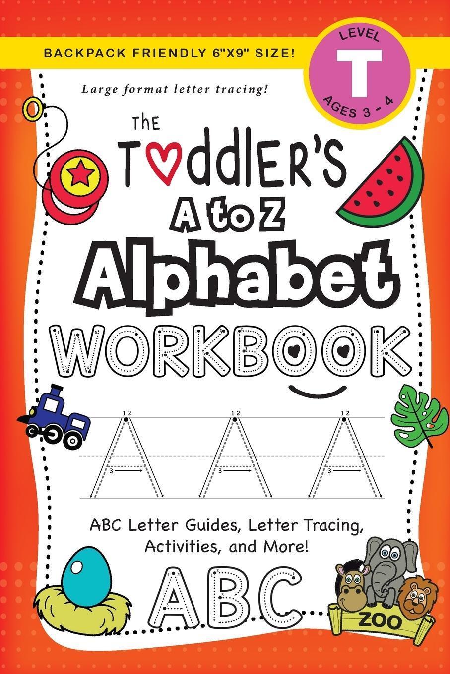 Thumbnail - The Toddler's A To Z Alphabet Workbook Lauren Dick