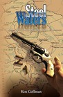 Steel Waters by Ken Coffman (Paperback / softback, 2005)