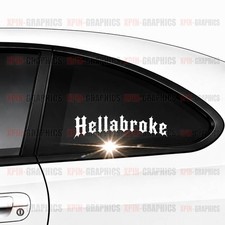 Hellabroke Vinyl Decal Sticker Usdm Diesel Suv Truck Kdm Jdm Turbo Car