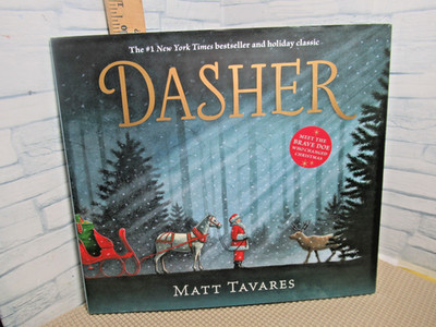 Dasher /Meet the Brave Doe who changed Christmas /2019/Hardcover/by Matt Tavares