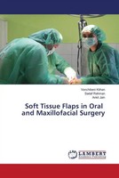 Vonchibeni Kithan (U. A.) | Soft Tissue Flaps In Oral And Maxillofacial Surgery