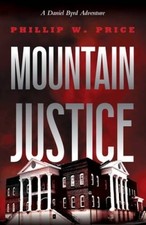 Mountain Justice - Paperback By Price, Phillip - GOOD