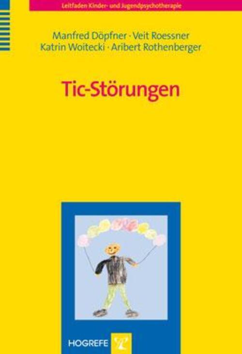 Thumbnail - Ticstörungen | Manfred Döpfner (u. A.) | Taschenbuch | Viii | Deutsch