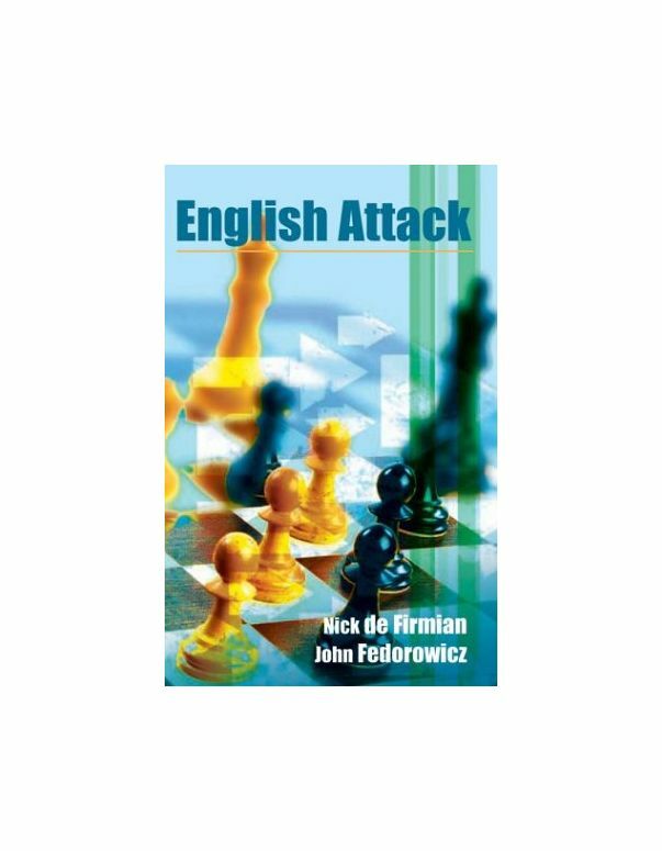 ENGLISH ATTACK, Fedorowicz, John,Firmian, Nick de, Excellent Book