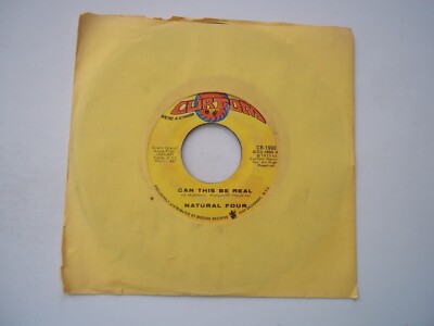 NATURAL FOUR - Can This Be Real / Try Love Again - 45 RPM 7'' Record 1973 CURTOM