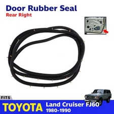 For Toyota Land Cruiser BJ60 FJ60 FJ62 HJ 1980-90 Door Rubber Seal Rear RH Z09