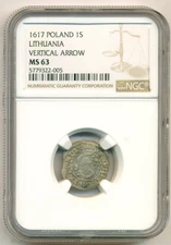 Poland - Lithuania Sigismund III 1617 Silver Schilling Vertical Arrows MS63 NGC