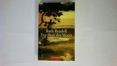 52018 Ruth Rendell DER HERR DES MOORS Roman