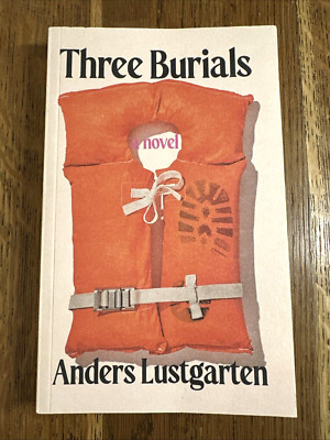 Three burials by Anders Lustgarten 2024 UK Uncorrected Proof Hamish Hamilton