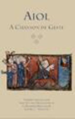 Aiol: A Chanson de Geste: First English Translation, Brand New, Free shipping...