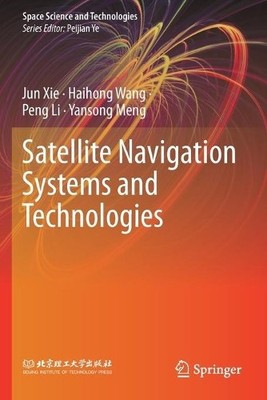 Jun Xie Haihong Wang Peng Li Y Satellite Navigation Systems and T (Taschenbuch)