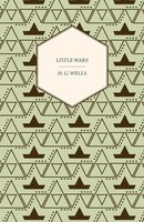 Little Wars H. G. Wells Taschenbuch Kartoniert / Broschiert Englisch 2010