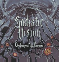 Sadistic Vision - Destroyer Of All Dreams - Vinyl Record - 77 - F72Z