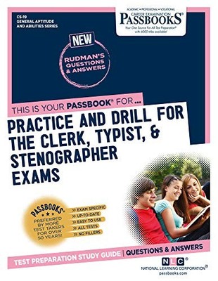 Practice and Drill For the Clerk, Typist, & Stenographer Exams (C