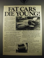 1970 Volvo Cars Ad - Fat cars die young